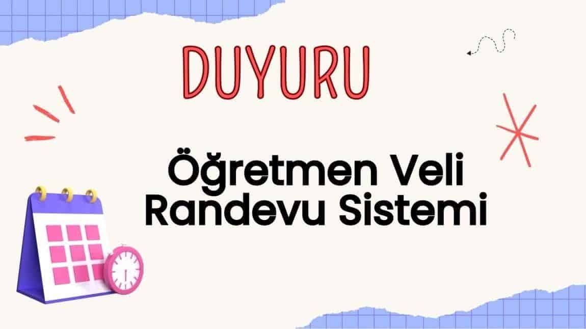 ÖĞRETMEN - VELİ RANDEVU SİSTEMİ